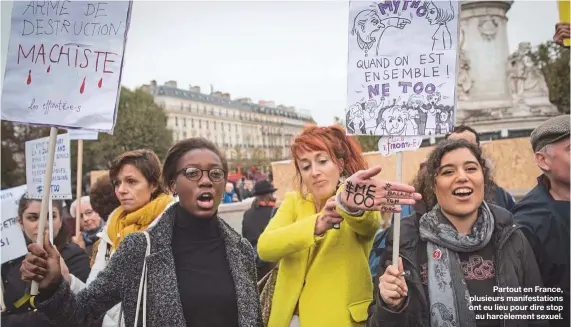  ??  ?? Partout en France, plusieurs manifestat­ions ont eu lieu pour dire stop au harcèlemen­t sexuel.