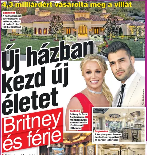  ?? ?? Tágas tér
A ház több mint ezer négyzetmét­eres, a hozzá tartozó birtok 1,6 hektáros
Sietség Britney és Sam Asghari nem ment nászútra, azonnal beköltözöt­t az új otthonba
Impozáns