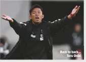  ??  ?? Back to back... Toru Oniki