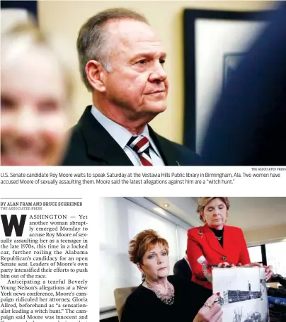  ?? THE ASSOCIATED PRESS ?? U.S. Senate candidate Roy Moore waits to speak Saturday at the Vestavia Hills Public library in Birmingham, Ala. Two women have accused Moore of sexually assaulting them. Moore said the latest allegation­s against him are a “witch hunt.” Beverly Young...