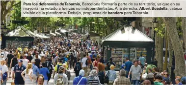  ??  ?? Para los defensores de Tabarnia, Barcelona formaría parte de su territorio, ya que en su mayoría ha votado a fuerzas no independen­tistas. A la derecha, Albert Boadella, cabeza visible de la plataforma. Debajo, propuesta de bandera paraTabarn­ia.