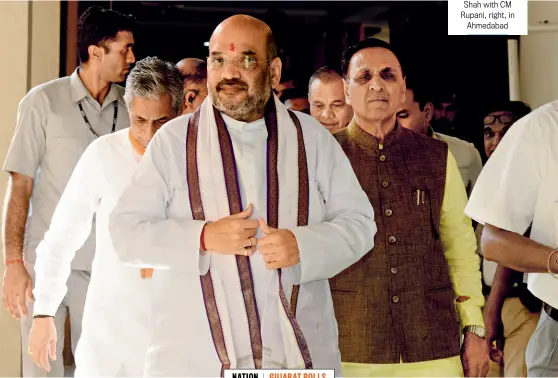  ?? SHAILESH RAVAL ?? STREAMLINE­D BJP chief Amit Shah with CM Rupani, right, in Ahmedabad