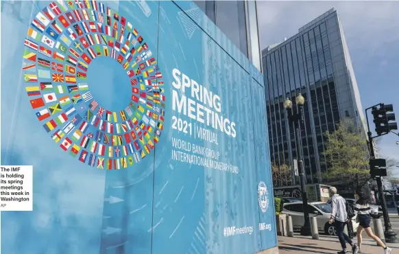  ?? AP ?? The IMF is holding its spring meetings this week in Washington