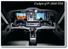  ??  ?? Cockpit of P-2010 TDI