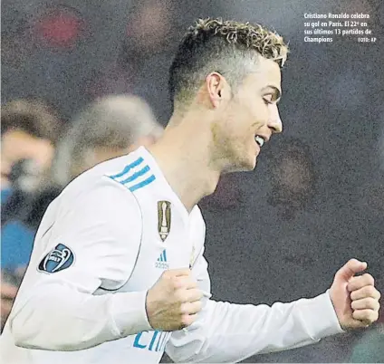  ?? FOTO: AP ?? Cristiano Ronaldo celebra su gol en París. El 22º en sus últimos 13 partidos de Champions