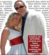  ?? ?? COUPLE OF AUTHORS: Andrew and Tasha Alexander on their wedding day in 2010