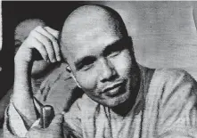  ?? Associated Press ?? Thich Tri Quang mastermind­ed the Buddhist protest movement.