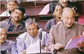  ?? PTI ?? Finance Minister Arun Jaitley speaks in the Rajya Sabha in New Delhi on Tuesday, during the ongoing winter session of Parliament