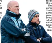  ??  ?? WATCHING BRIEF:
Dublin manager Pat Gilroy and coach Anthony Cunningham study the form from the sidelines