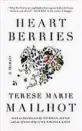  ??  ?? ‘Heart Berries’
By Terese Marie Mailhot, Counterpoi­nt, 160 pages, $23