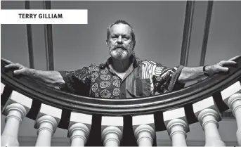  ??  ?? TERRY GILLIAM