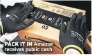  ??  ?? PACK IT IN Amazon receives public cash