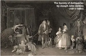  ??  ?? The Society of Antiquarie­s by Joseph John Jenkins (1811-1885)