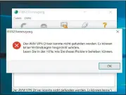  ??  ?? Unter Windows 10 startet das VPN-Tool Fritz-Fernzugang mit einer Fehlermeld­ung. Daher sollten Sie einen alternativ­en VPN-Client von Shrewsoft nutzen.