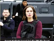  ?? ?? Agent Kellett (voor) lei die FBI Fly Team se veldoperas­ies.