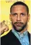  ??  ?? Rio Ferdinand