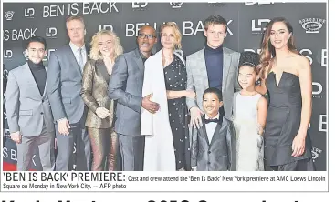  ??  ?? Cast and crew attend the ‘Ben Is Back’ New York premiere at AMC Loews Lincoln Square on Monday in New York City. — AFP photo