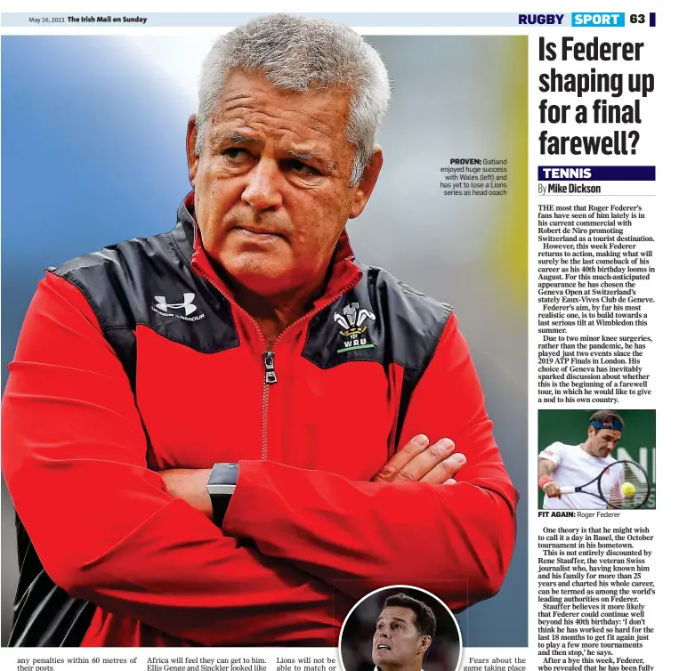  ??  ?? PROVEN: Gatland enjoyed huge success with Wales (left) and has yet to lose a Lions series as head coach