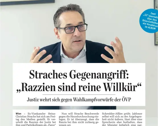  ?? Foto: Christian Fischer ?? Heinz-Christian Strache will Beschwerde gegen die Razzia einlegen.