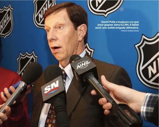  ??  ?? David Poile a toujours cru que pour gagner dans la LNH, il fallait avoir une solide brigade défensive.