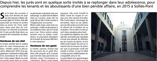  ?? (Photo DR) ?? Place aujourd’hui à la déposition de la psychiatre et du psychologu­e pour tenter de mieux comprendre les faits.