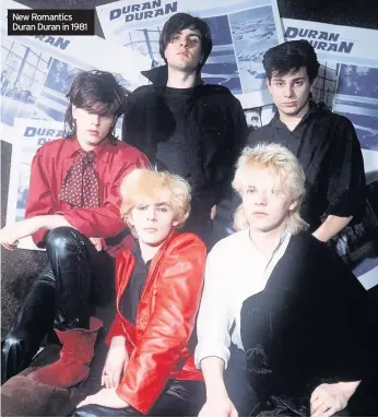  ??  ?? New Romantics Duran Duran in 1981