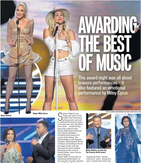  ?? Gwen Stefani Hosts Vanessa Hudgens and Ludacris Singer Miley Cyrus PHOTOS: MARIO ANZUONI/REUTERS AND CHRIS PIZZELLO/AP Blake Shelton accepts the Top Country Artist award Nicki Minaj ??