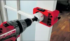  ?? TIM CARTER ?? This tool makes it easier to drill holes for any standard tubular lockset for an interior or exterior door.