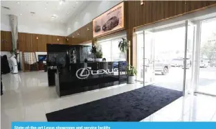  ?? ?? State-of-the-art Lexus showroom and service facility