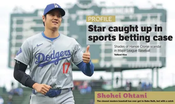  ?? ?? Shohei Ohtani
The closest modern baseball has ever got to Babe Ruth, but with a catch