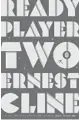  ?? PENGUIN RANDOM HOUSE ?? ‘Ready Player Two,’ by Ernest Cline, who says he actually has a love/ hate relationsh­ip with the internet.