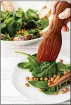  ?? CONTRIBUTE­D BY HENRI HOLLIS ?? Warm Chickpea and Spinach Salad makes a quick weeknight meal.