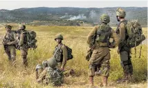  ?? Photo / AP ?? Israeli troops take part in a drill in northern Israel.