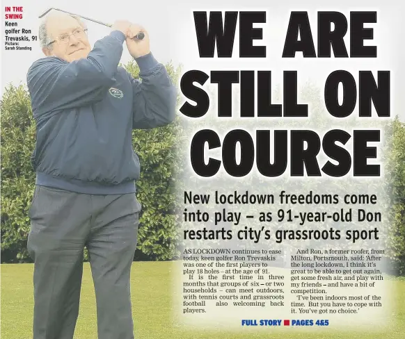  ?? Picture: Sarah Standing ?? IN THE SWING
Keen golfer Ron Trevaskis, 91