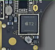  ??  ?? The T2 security chip is designed to protect your device from compromise­d components.