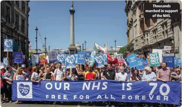 ??  ?? Thousands marched in support
of the NHS.