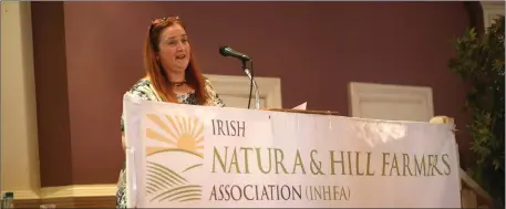  ??  ?? Mary Rooney INHFA, Leitrim , who chaired the Irish Natura and Hill Farmers Associatio­n (INHFA) AGM in the Sligo Southern Hotel during the Ministers visit.