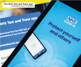  ?? LEON NEAL/GETTY IMAGES ?? The NHS Test and Trace app
