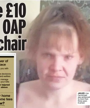  ?? ?? JAILED Lisa Carmichael was sentenced to more than three years in prison