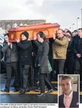  ??  ?? The coffin of Declan Davitt (right) is carried by mourners at Killeen, Louisburgh, Co Mayo, yesterday. Photo: Keith Heneghan