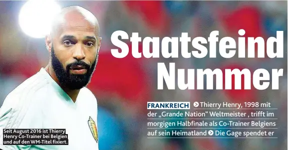  ??  ?? Seit August 2016 ist Thierry Henry Co- Trainer bei Belgien und auf den WM- Titel fixiert.