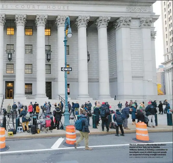  ?? LUIZ C. RIBEIRO FOR NEW YORK DAILY NEWS; AP ?? The U.S. attorney’s office for the Southern District of New York, led by Damian Williams (below), is forming a committee to investigat­e cases in which innocent people are suspected of being wrongly convicted.