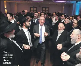  ??  ?? The dancing starts at siyum hashas