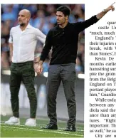  ?? Martinez/Reuters Picture: Dylan ?? Manchester City manager Pep Guardiola and Mikel Arteta of Arsenal.