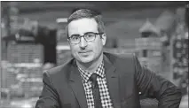  ?? [HBO] ?? John Oliver, whose “Last Week Tonight” returns tonight after a three-month break