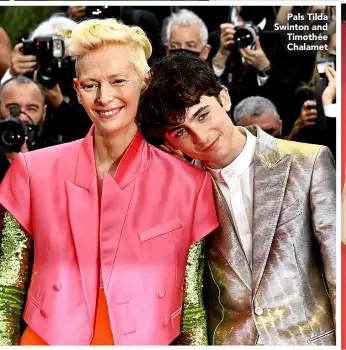  ??  ?? Pals Tilda Swinton and Timothée Chalamet