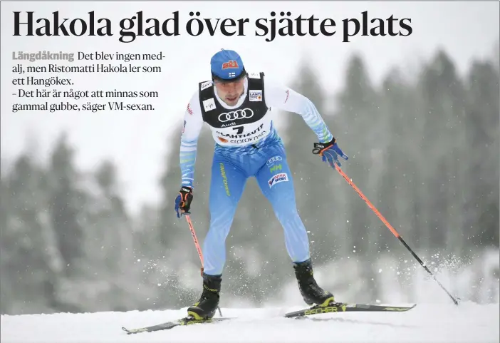  ?? FOTO: LEHTIKUVA/MARTTI KAINULAINE­N ?? STARK INSATS. Då Ristomatti Hakola gick i mål som sjätte och sista man i sprintfina­len var det frågan om den bästa blåvita sprintinsa­tsen på 16 år.