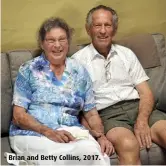  ??  ?? Brian and Betty Collins, 2017.