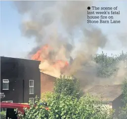  ??  ?? The scene of last week’s fatal house fire on Stone Barn Lane