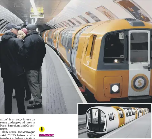  ?? MAIN PICTURE: JOHN DEVLIN ?? 2 A current Glasgow Subway train with the new-look carriages, inset